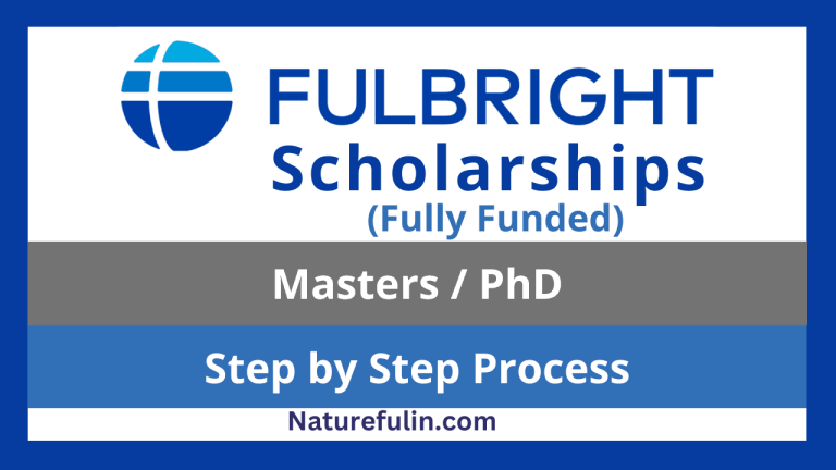 Fulbright Scholarship 2025 | Application Process (Fully Funded)